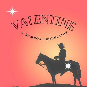 Valentine (BamBox) [Explicit]