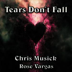 Tears Don't Fall (feat. Rose Vargas) (Acoustic Duet Version|Explicit)