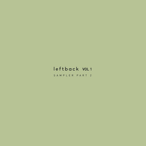 Leftback Vol.1 - Sampler Part 2