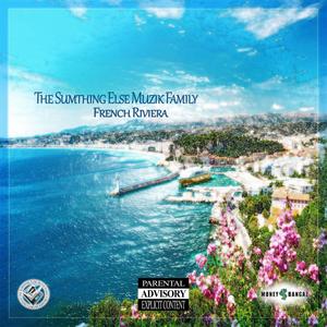French Riviera (feat. Rahzar Kenyatta & Triple G 444) (Explicit)
