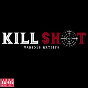 Killshot (Explicit)