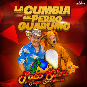 La Cumbia del Perro Guarumo (Explicit)