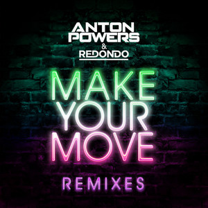 Make Your Move (Joe Stone Edit)