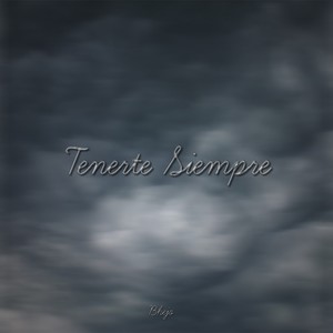 Tenerte Siempre