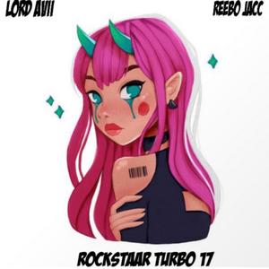 Rockstaar Turbo 17 (Explicit)