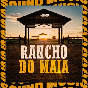RANCHO DO MAIA (Explicit)