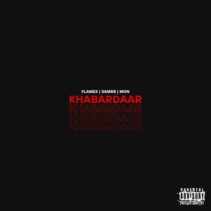 Khabardaar (Explicit)