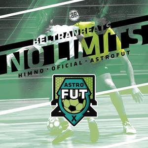 No Limit (Himno Oficial de AstroFut)