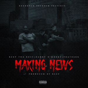 Making News (Explicit)