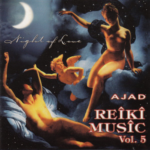 Reiki Music Vol. 5 (Night of Love)