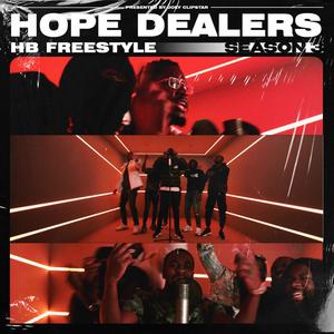 Hope Dealers - HB Freestyle Pt. 2 (Season 3|Explicit)