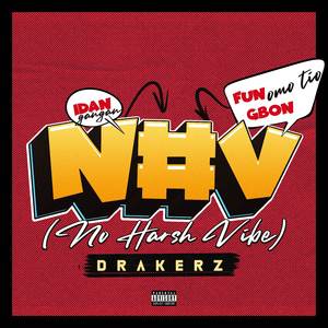 NHV (No Harsh Vibe) [Explicit]