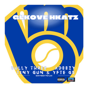 Glkove Hkatz (feat. Tiny Gun & YFTE G5) [Explicit]