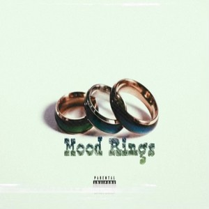 Mood Rings (Explicit)