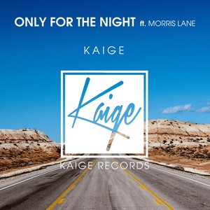 Only For The Night (Original Mix)