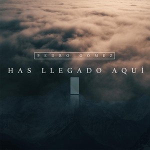 Has Llegado Aquí