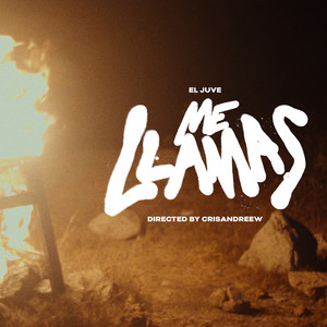 Me Llamas (Explicit)