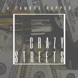Crazy Streets (Explicit)