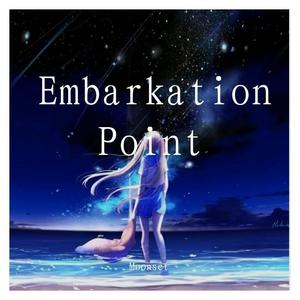 Embarkation Point