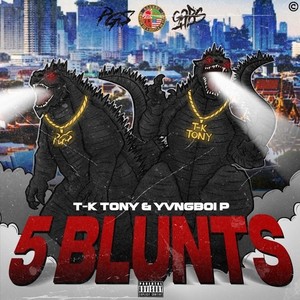 5 BLUNTS (Explicit)