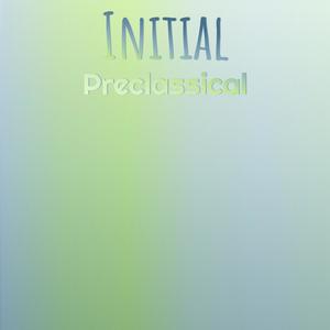 Initial Preclassical