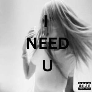IneedU (Explicit)