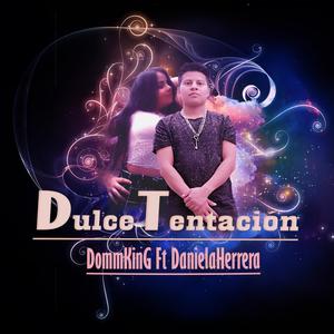 Dulce Tentación (feat. Daniela Herrera)