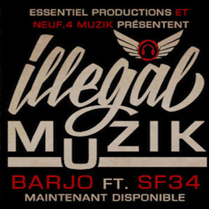 Illégale Muzik (feat. SF34) [Explicit]