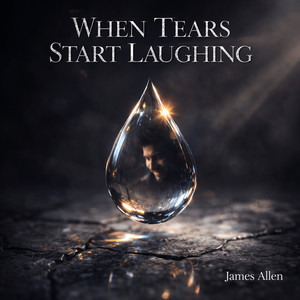 When Tears Start Laughing