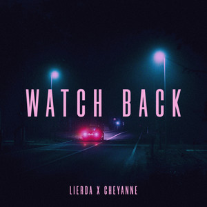 Watch Back (Explicit)