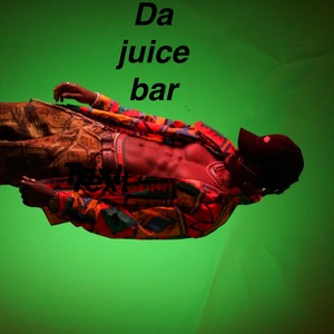 Da Juice Bar (Explicit)