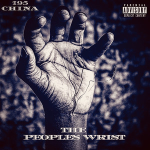 The Peoples Wrist (Explicit)