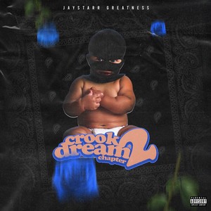 Crook Dream 2 (Explicit)