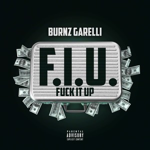 F.I.U (**** It Up) [Explicit]