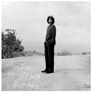 When I'm Squared with Happiness