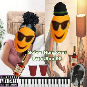 Sober HUNGOVER (feat. Prod.Soul99)