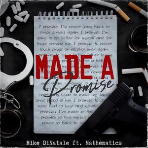 Made a Promise (feat. Mathematics & Montez ThaGenius)