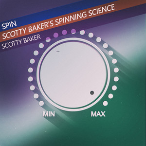 Spin (Scotty Baker's Spinning Science)