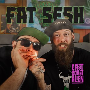 Fat Sesh (Explicit)