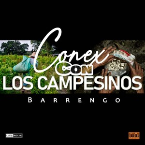 Conex con los Campesinos (Explicit)