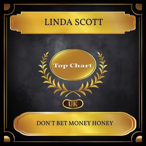 Don't Bet Money Honey
