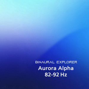 Aurora Alpha 82-92 Hz