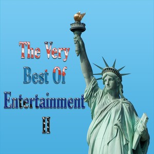 The Very Best of Entertainment II