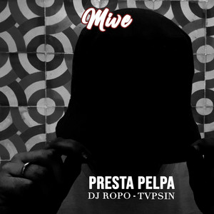 Presta Pelpa (Explicit)