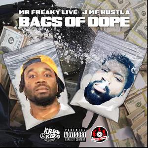 Bags Of Dope (feat. J mf hustla baby) (Explicit)