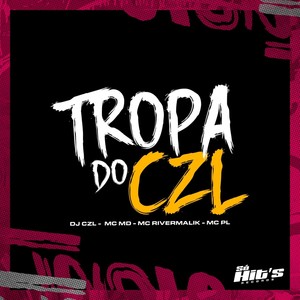 Tropa do Czl (Explicit)