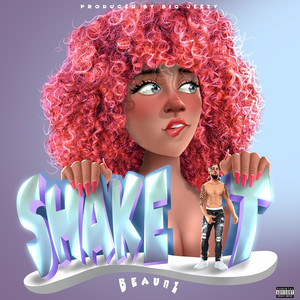 Shake It (Explicit)