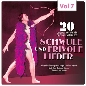 Schwule und frivole Lieder, Vol. 7