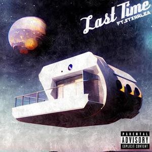 Last Time (Explicit)