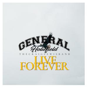 Live Forever (feat. The CraigLewis Band)